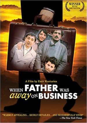 When Father Was Away on Business poster